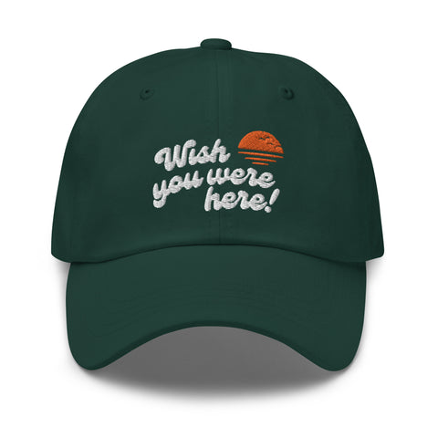 Wish You Were Here! Sunset Dad Hat